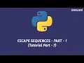 Introduction to Python Programming - Tutorial 7 Escape Sequences
