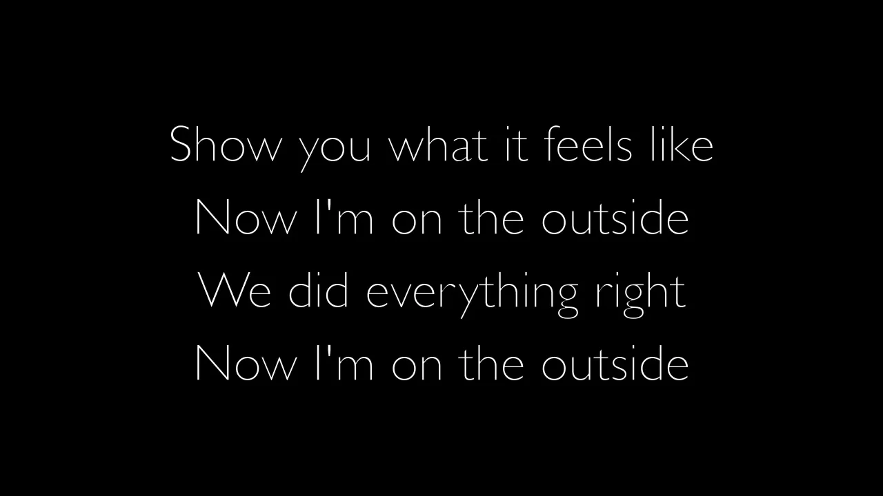 Outside - Ellie Goulding Lyrics Outside - Ellie Goulding Lyrics