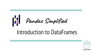 Python Pandas Tutorials Pandas DataFrame Explained AI Simplified