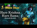 Download Lagu Hare Krishna Hare Rama | Slowed + Reverb | Mahamantra | New Version | Krishna Songs