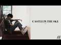 Download Lagu eaJ - Castle In The Sky | Lyrics English Download Lagu eaJ - Castle In The Sky | Lyrics English