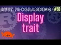 Rust Programming Tutorial - Display trait
