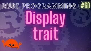 Rust Programming Tutorial - Display trait