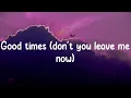 Jungle - GOOD TIMES (Lyrics)