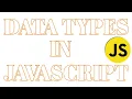 Data Types in JavaScript Tutorial in Hindi Urdu Part 1