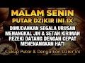 Download Lagu KUN FAYAKUN 🤲 CUKUP PUTAR 1X DZIKIR INI❗ REZEKI SEBESAR LANGIT \u0026 SELUAS SAMUDRA 🌊 | LAILAHAILLALLAH