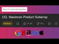 Array Maximum Product Subarray JAVA LeetCode 152 Blind 75 LeetCode Questions