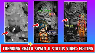 instagram trending khatu shyam ji status video editing viral khatu shyam video editing in inshot