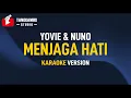 Download Lagu Yovie \u0026 Nuno - Menjaga Hati (Karaoke)
