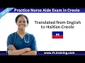 CNA Practice Test English to Haitian Creole Translation