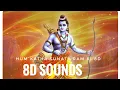 Download Lagu HUM KATHA SUNATE RAM KI 🎧 8D | JAI SHREE RAM | 8D SOUNDS |