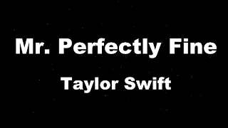 Download Karaoke♬ Mr. Perfectly Fine - Taylor Swift 【No Guide Melody】 Instrumental MP3