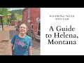 A Guide Top Things to Do in Helena Montana