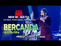 Download Lagu BERCANDA - ANI ARLITA - LIVE SUMATRA ( COVER )