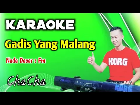 Download MP3 KARAOKE GADIS YANG MALANG | VERSI MUSIK CHACHA