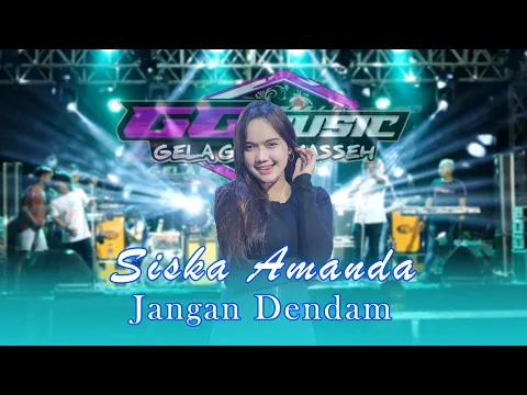 Download MP3 JANGAN DENDAM - SISKA AMANDA - GG MUSIC -  LASKAR PALUOMBO MARGOREJO PATI