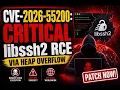 CVE-2026-55200 Critical libssh2 RCE via Heap Overflow