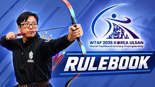 Every World Traditional Archery Championship Rule Explained | World Traditional Archery Federation