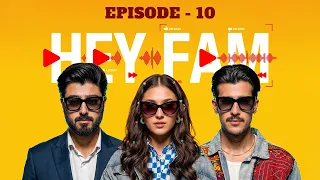 Hey Fam | Episode 10 | 15 October 2026 | Zaviyar Ejaz | Duaa Zahra | Zarrar Khan