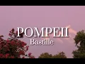 Download Lagu Bastille - Pompeii | slowed [Lyrics]
