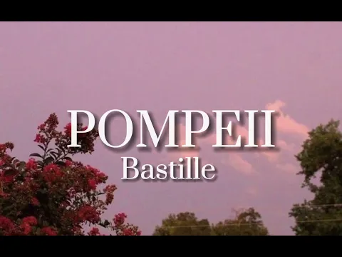 Download MP3 Bastille - Pompeii | slowed [Lyrics]