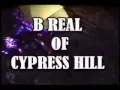 Mellow Man Ace - B-Real & Mellow Man - Cypress Hill Freestyle