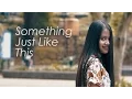 Download Lagu Something Just Like This - The Chainsmoker \u0026 Coldplay (Cover) by Hanin Dhiya