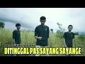 Download Lagu DITINGGAL PAS SAYANG SAYANGE | DIGEREBEK PAK RT ( PARODI BAHASA SUNDA )