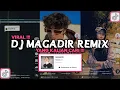 Download Lagu DJ MAGADIR REMIX MIMOMIX VIRAL TIKTOK 2023