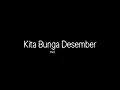 Lagu Kita Bunga Desember - Mas Koko Ganteng (Lirik)