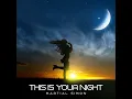 This Is Your Night