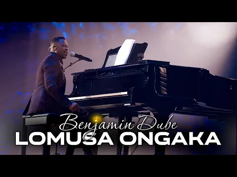 Download MP3 Benjamin Dube - Lomusa Ongaka (Official Music Video)