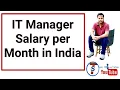 it manager salary per month in india