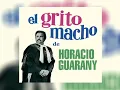 Horacio Guarany - Solo, Solo (Audio)