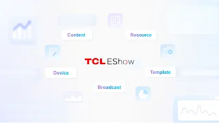 TCL Eshow CMS| Smarter Digital Signage Management