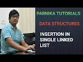 L 4 INSERTION BEGIN END AFTER SPECIFIED POSITION IN SINGLE LINKED LIST DATA STRUCTURES