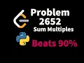 Leetcode Poblem 2652 Sum Multiples Solution with python