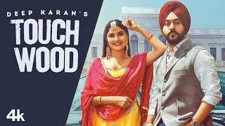 Touchwood (Lyrical)  Deep Karan | Jassi X | Vicky Dhaliwal | New Punjabi Songs 2021