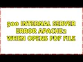 Ubuntu 500 Internal Server Error Apache2 When Opens pdf file