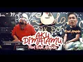 ARMADA - AKU DI MATAMU (COVER) Feat RIZAL ARMADA