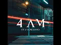 4 AM (feat. sadkiddavid)