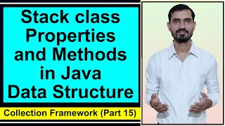 Stack Properties Methods in Java Collections Stack Data Structure by Deepak