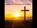 Great Is Thy Faithfulness - Avery Halden