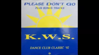 Download K.W.S. - Please Don't Go (Sunshine Mix) **HQ Audio** MP3