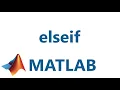 Matlab elseif