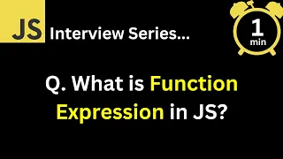 JavaScript Interview - Q What is function expression in JavaScript
