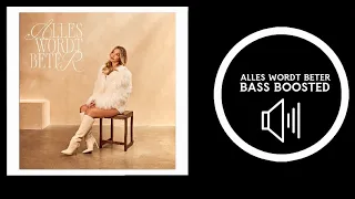 EMMA HEESTERS ALLES WORDT BETER BASS BOOSTED  EMMA HEESTERS ALLES WORDT BETER BASS BOOSTED