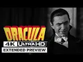 Dracula in 4K Ultra I Am Dracula I Bid You Welcome 90th Anniversary Extended