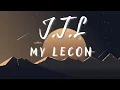 Download Lagu J T L - My Lecon (Lyric Video)