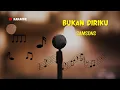 Download Lagu Bukan Diriku - Samsons  ( Karaoke  Version )